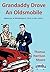 Grandaddy Drove an Oldsmobile: Memoirs of Worthington, Ohio in the 1950's