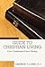 Guide to Christian Living: A New Compendium of Moral Theology
