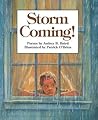 Storm Coming! Storm Coming!