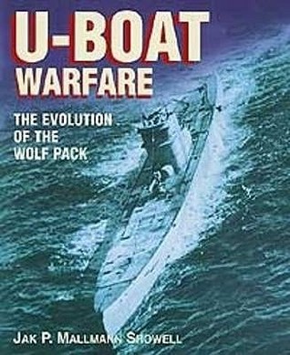 U-boat Warfare - the Evolution of the Wolf Pack (Hardcover)
