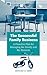 The Successful Family Business: A Proactive Plan for Managing the Family and the Business