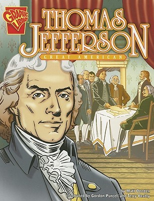 Thomas Jefferson: Great American (Graphic Library, Graphic Biographies)