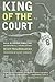 King of the Court: Bill Rus...