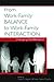 From Work-Family Balance to Work-Family Interaction by Diane F. Halpern