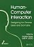 Human-Computer Interaction: Designing for Diverse Users and Domains (Human Factors and Ergonomics)