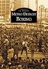 Metro Detroit Boxing, Michigan