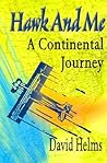 Hawk and Me: A Continental Journey