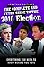 Complete and Utter Guide to the 2010 Election by Jonathon Maitland