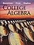 College Algebra by Roy David Gustafson