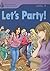 Let's Party!: Foundations Reading Library 7