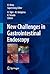 New Challenges in Gastrointestinal Endoscopy by H. Tajiri
