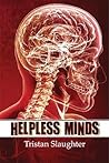 Helpless Minds