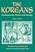 The Koreans: Contemporary Politics and Society