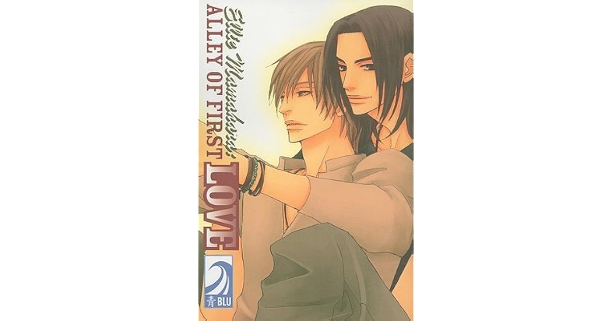 Alley Of First Love By Ellie Mamahara