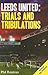 Leeds United: Trials and Tribulations