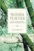 Mother Teacher