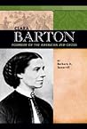 Clara Barton: Founder of the American Red Cross (Signature Lives)