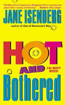 Hot and Bothered (Bel Barrett, #6)