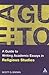 A Guide to Writing Academic Essays in Religious Studies by Scott G. Brown