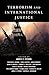 Terrorism and International Justice by James P. Sterba