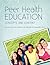 Peer Health Education by Jason Robertson