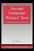 Second Language Writers' Text: Linguistic and Rhetorical Features