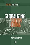 Globalizing South China (RGS-IBG Book Series)