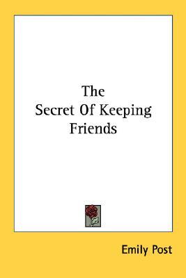 The Secret Of Keeping Friends (Paperback)