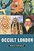 Occult London (Pocket Essential series)
