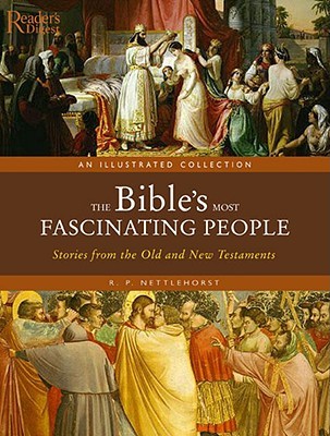 The Bible's Most Fascinating People: Stories from the Old and New Testaments (Hardcover)