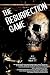 The Resurrection Game