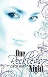 One Reckless Night by Yvette Hines