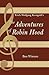 Erich Wolfgang Korngold's The Adventures of Robin Hood: A Film Score Guide: A Film Score Guide (Scarecrow Film Score Guides)