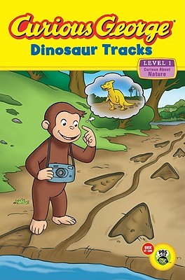 Curious George Dinosaur Tracks: A Wildlife Photography Story with Surprising Discoveries for Kids (Ages 4-7)
