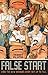 False Start: How the New Br...