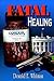 Fatal Healing