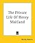 The Private Life Of Henry Maitland
