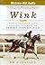 Wink: The Incredible Life And Epic Journey Of Jimmy Winkfield