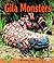 Gila Monsters (Early Bird Nature Books)