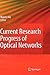Current Research Progress of Optical Networks by Lin Ma