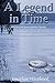 A Legend in Time: Book One of the James Sutherland Chronicles