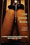 Our Jewish Roots by Cheryl Dickow