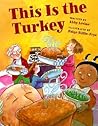 This Is the Turkey by Abby Levine