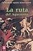 La ruta del Aqueronte (Letras Mexicanas) (Spanish Edition)