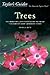Taylor's Guide to Trees by Susan A. Roth