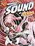 Adventures in Sound With Max Axiom, Super Scientist by Emily Sohn