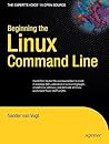 Beginning the Linux Command Line (Expert's Voice in Open Source)