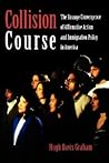 Collision Course by Hugh Davis Graham Collision Course by Hugh Davis Graham