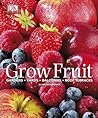 Grow Fruit by Alan Buckingham