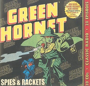 Green Hornet: Spies and Rackets (Old Time Radio)